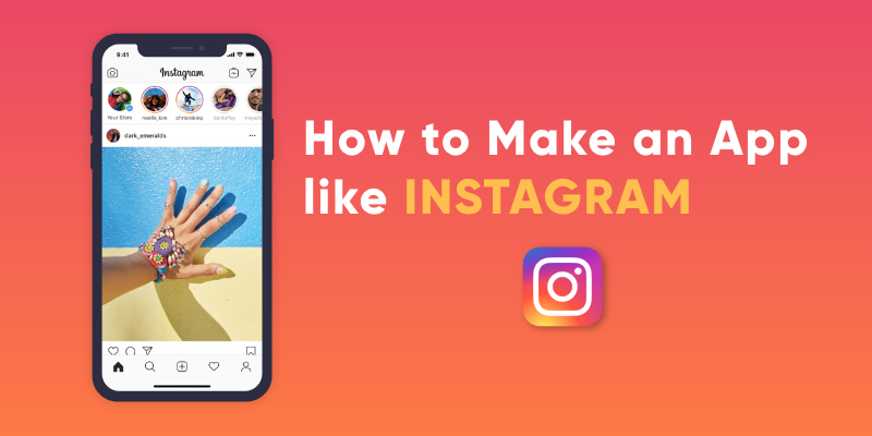 How to make a Social Media App like Instagram: Features &#038; Cost [2022]