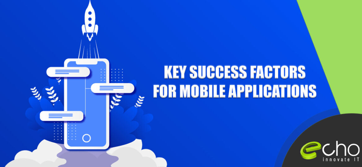Key success factors for mobile applications 1
