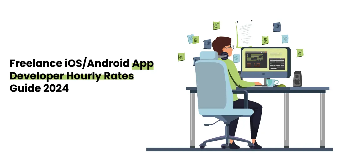 Freelance iOS Android App Developer Hourly Rates