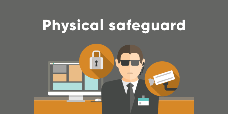 Physical safeguard
