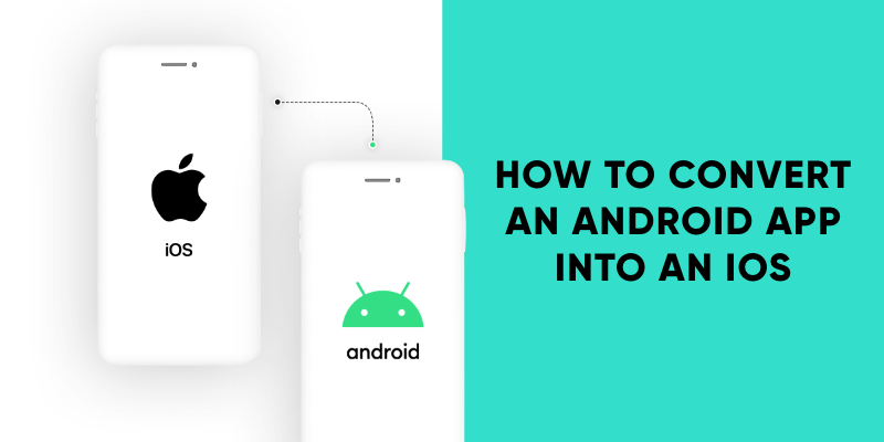 How to convert an android app into an iOS