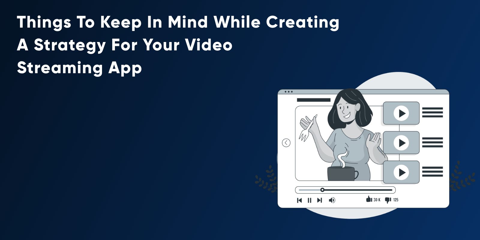 tips for video streaming app development