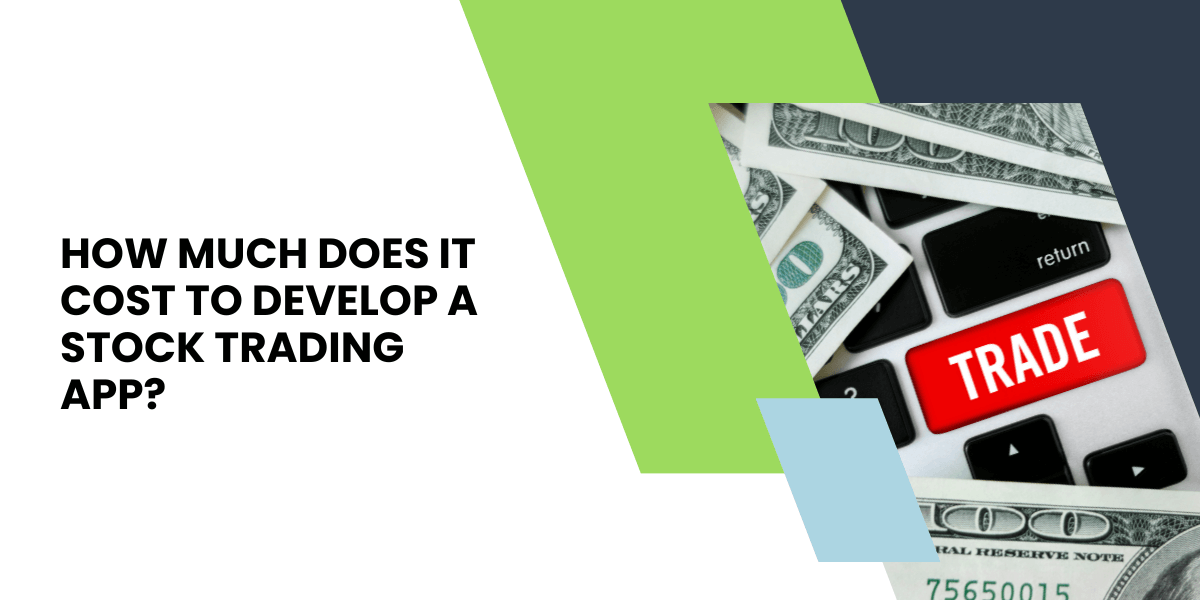 cost to develop a stock trading app