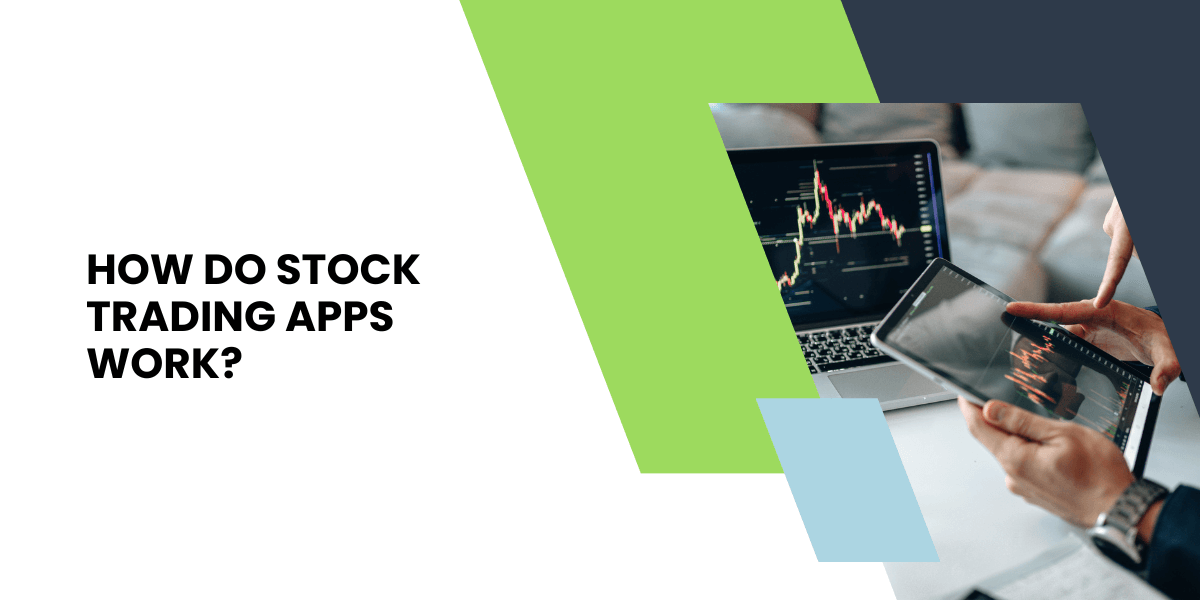 how do stock trading apps work