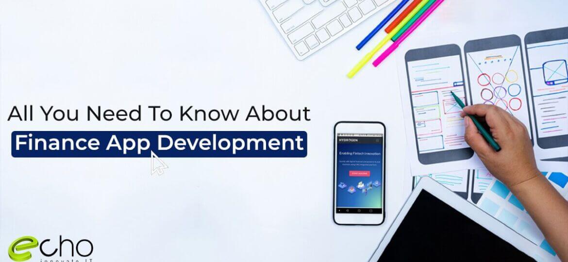All You Need To Know About Finance App Development