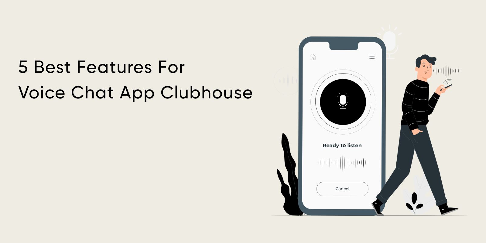 best features for app like clubhouse