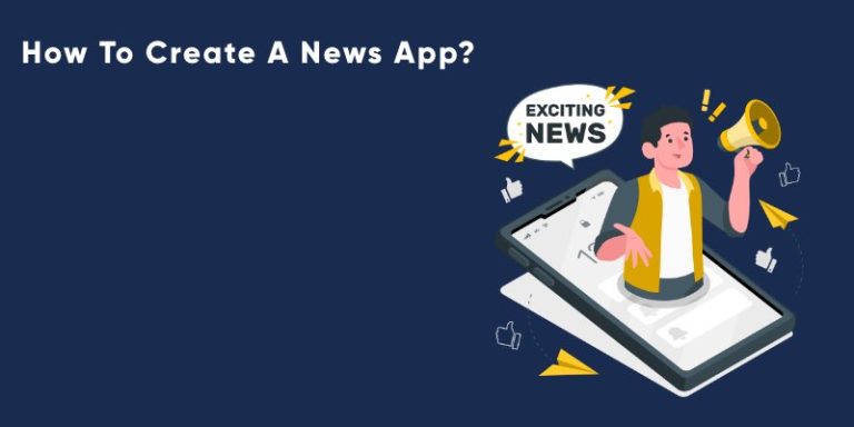 Building a News Application: A Step by Step Guide