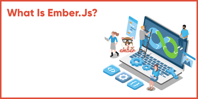 What is Ember.js