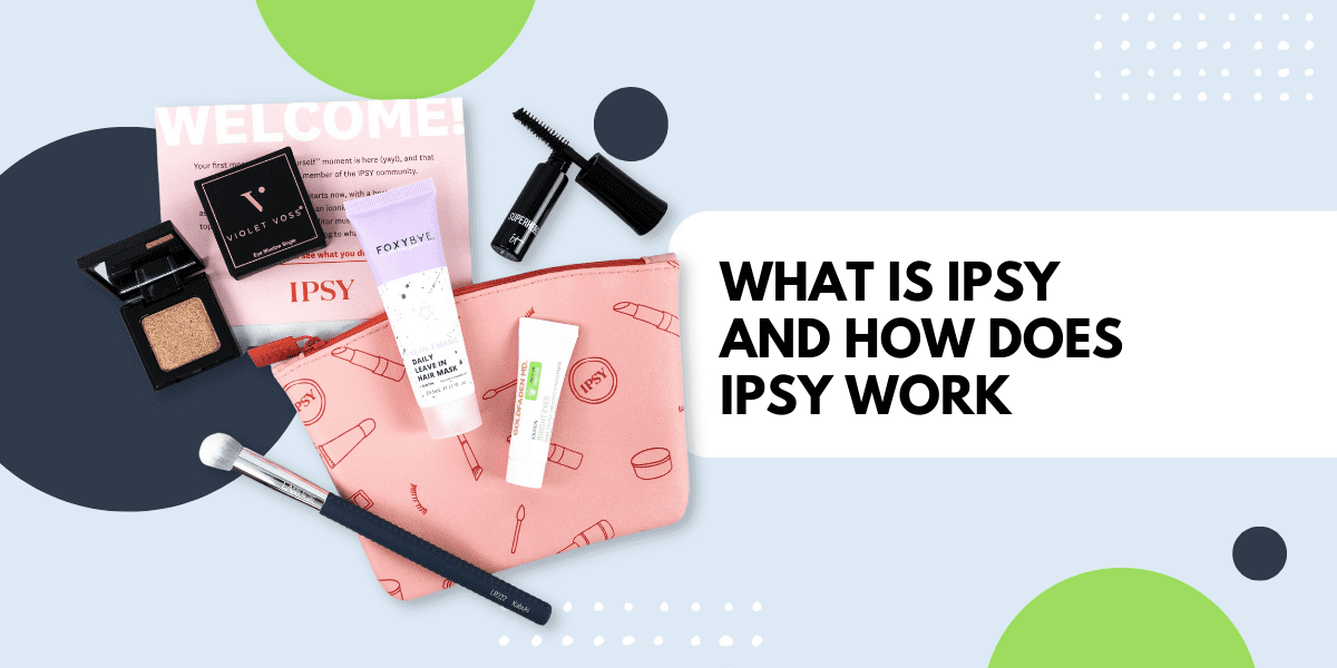 what is ipsy and how does it work