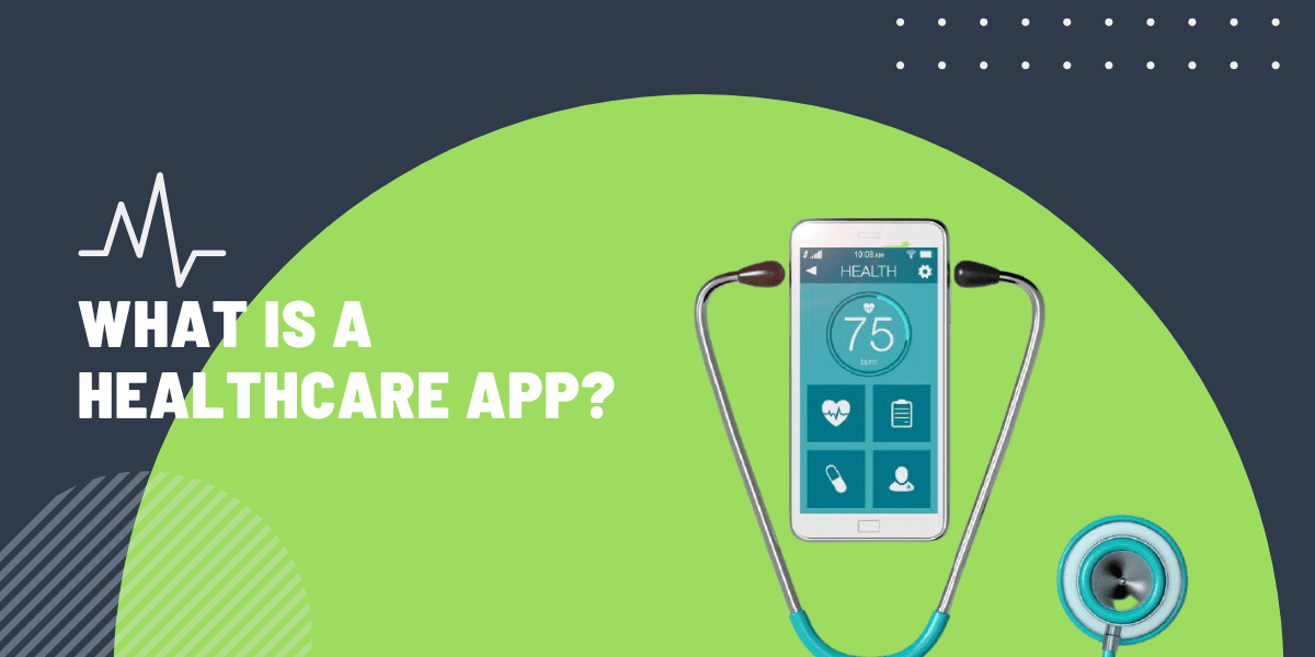 what is healthcare app