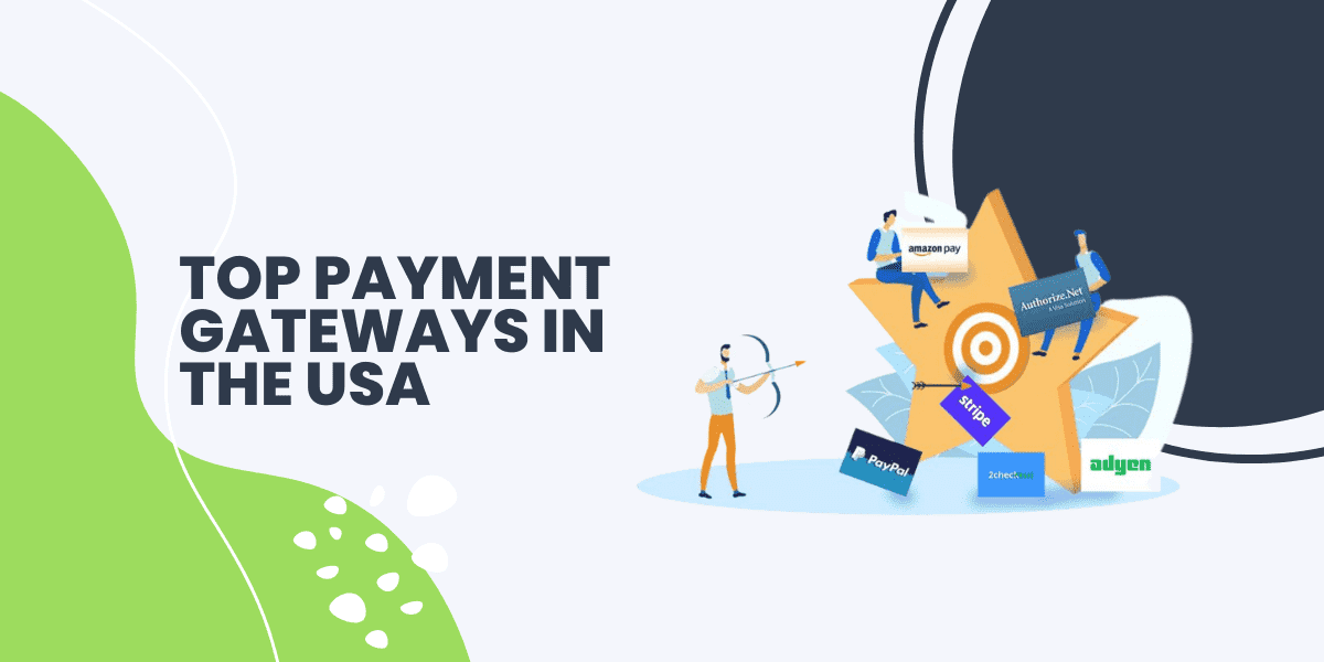 Payment Gateways in the USA