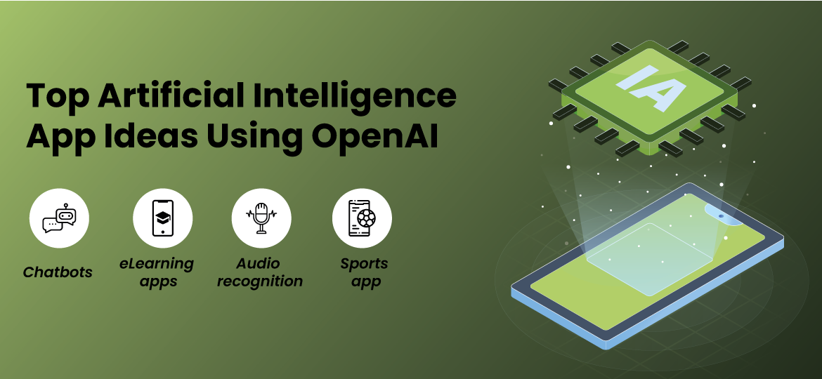 Top Artificial Intelligence App Ideas