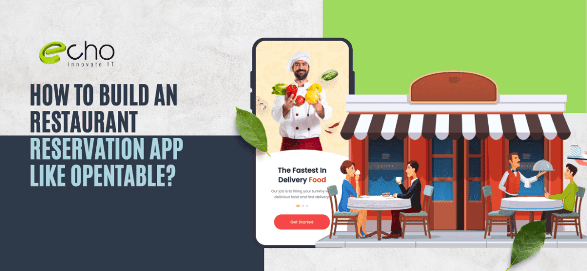 Restaurant Reservation App Like OpenTable A Complete Guide