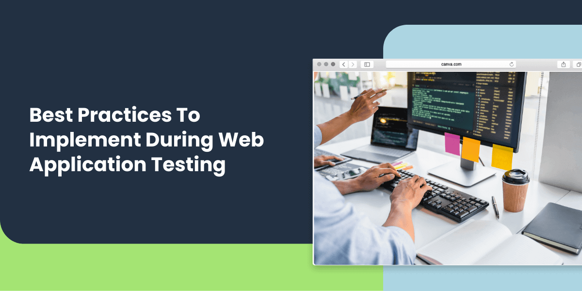 best practices during web app testing