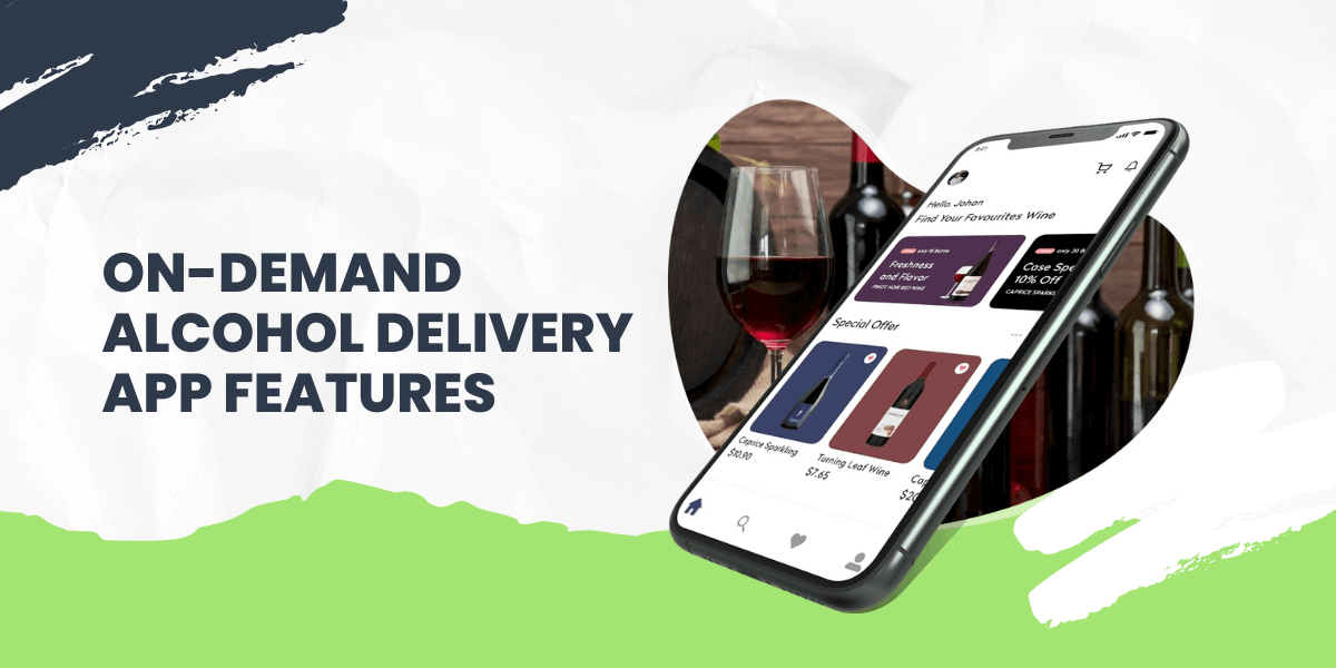 on demand alcohol delivery app features