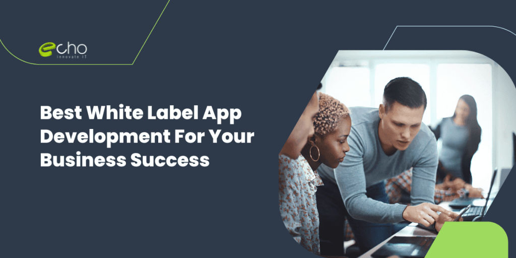 white label app development for business success