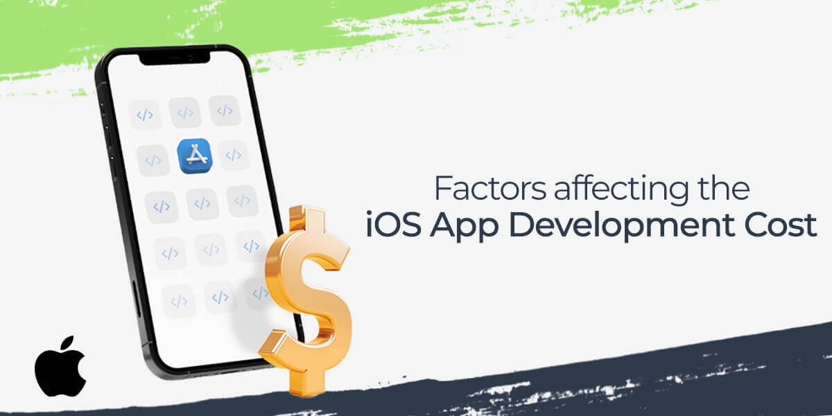 Factors Affecting The IOS App Development Cost