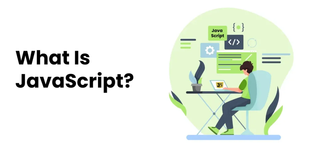 What Is JavaScript