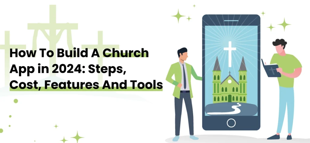 How To Build A Church App