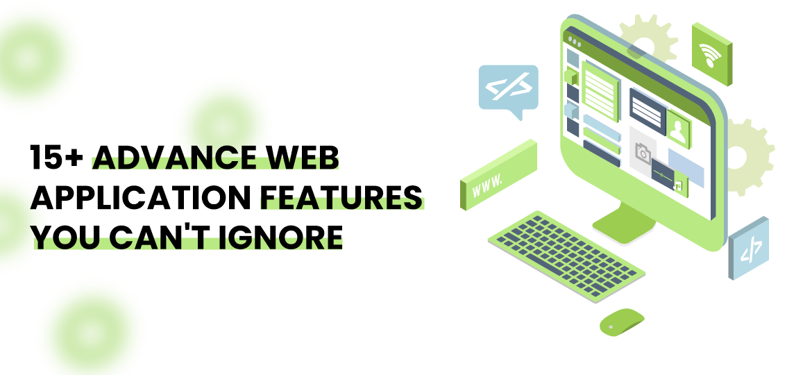 Web Application Features