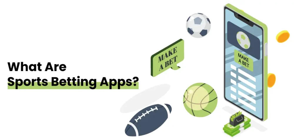 What Are Sports Betting App