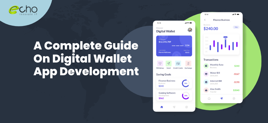 A Complete Guide On Digital Wallet App Development