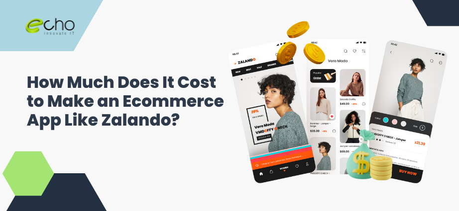 Cost to Make an Ecommerce App Like Zalando