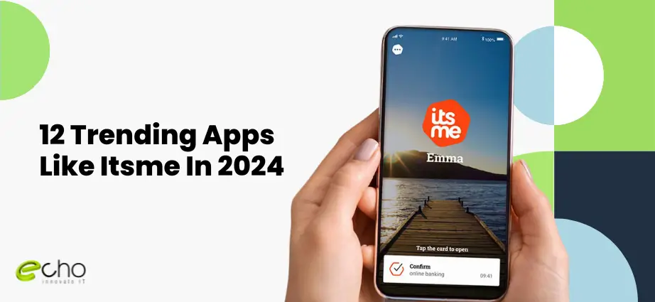 Apps Like Itsme In 2024