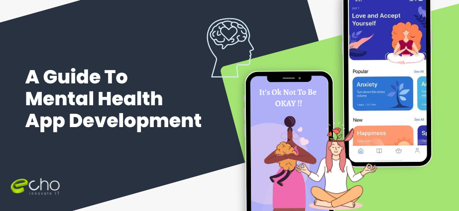A Guide To Mental Health App Development