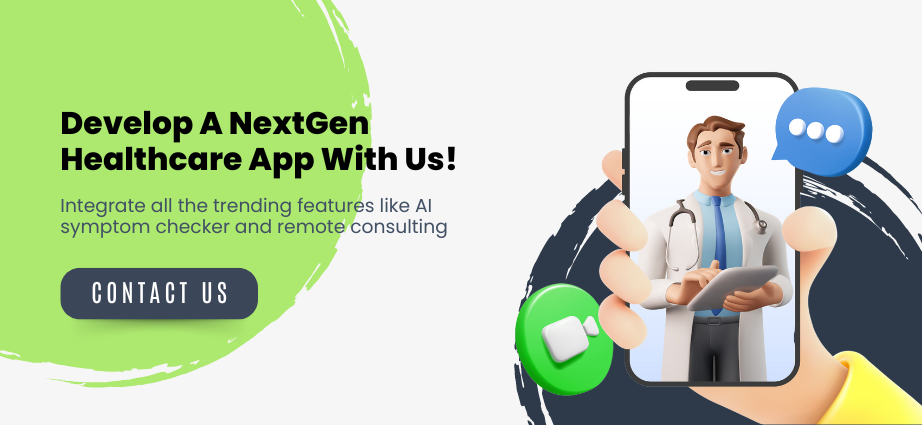 Develop A NextGen Healthcare App With Us!