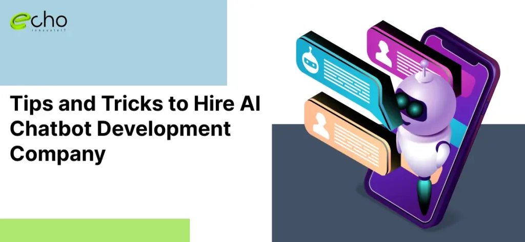 Tips and Tricks to Hire AI Chatbot Development Company