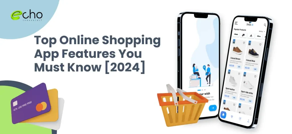 Top Online Shopping App Features You Must Know []