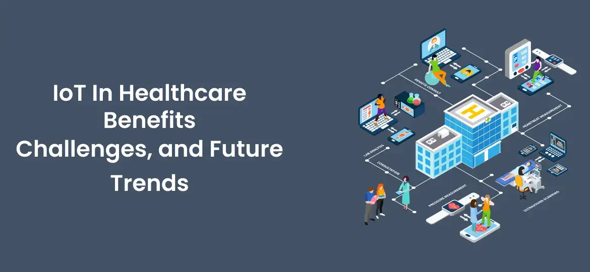 IoT In Healthcare