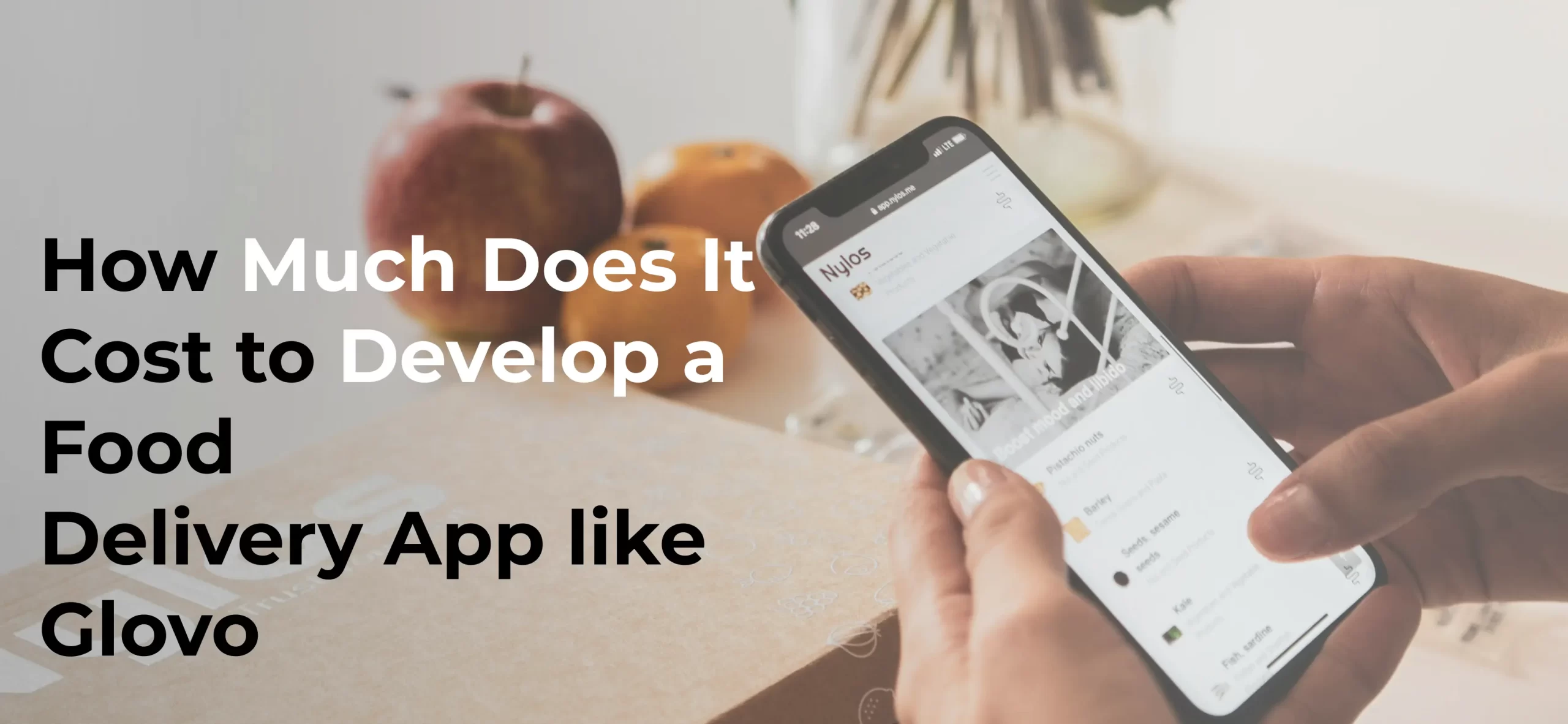How Much Does It Cost to Develop a Food Delivery App like Glovo